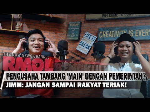 Pengusaha Tambang 'Main' Dengan Pemerintah, JIMM: Jangan Sampai Rakyat Teriak