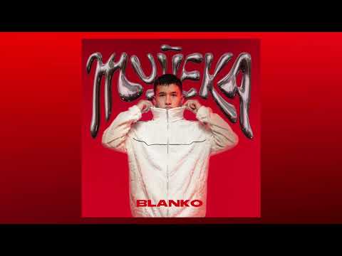 BLANKO - Muñeka (Official Audio)