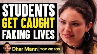 Students Get Caught Faking Lives | Dhar Mann