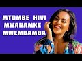 MTOMBE HIVI MWANAMKE MWEMBAMBA Kutombana Live