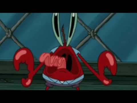 Mr krabs yell