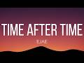 EJAE Time After Time Lyrics