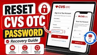 How to Reset CVS OTC Account Password - Recovery Guide