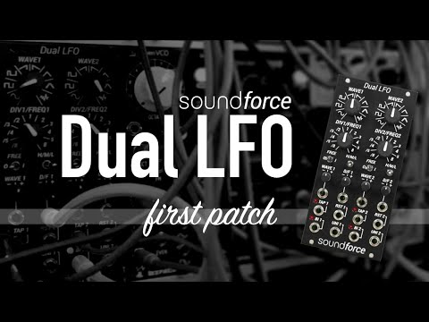 Soundforce DUAL LFO / synced LFOs are awesome / first patch