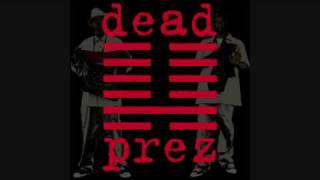 Dead Prez - Cop Shot (HQ)