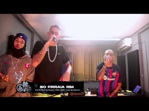 SÓ PIRRAIA RIM - PAJÉ IB, ANER AKA ESTEVVM ( LIVE SHOW CORTE )
