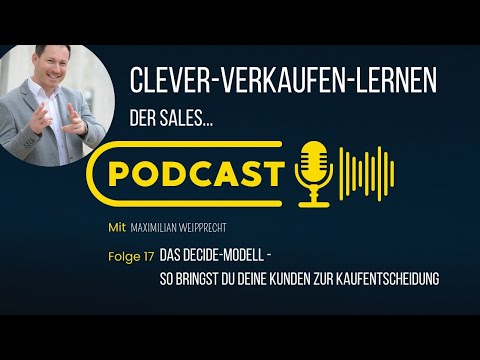 Das DECIDE-Modell - So bringst du deine Kunden zur Kaufentscheidung