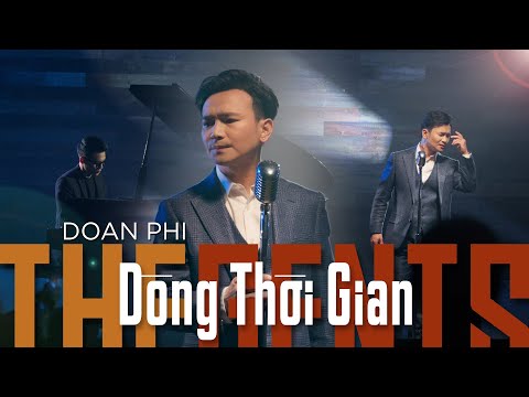 THE GENTS | "Dòng Thời Gian" | Đoàn Phi (Official 4K) - OST "Mùi Ngò Gai"