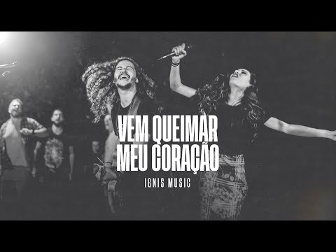 Ignis - Vem Queimar Meu Coração