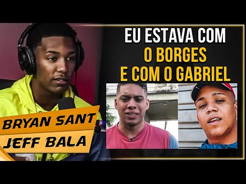 BRYAN SANT E JEFF BALA FALAM SOBRE BORGES E GABRIEL MONTEIRO - Cortes 021 Podcast