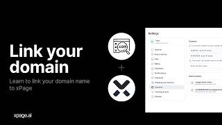 How to Connect a Custom Domain to Xpage.ai: Step-by-Step Guide