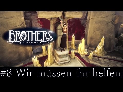 [8] Wir müssen ihr helfen! || Brothers: A Tale of Two Sons (Blind) – Let’s Play