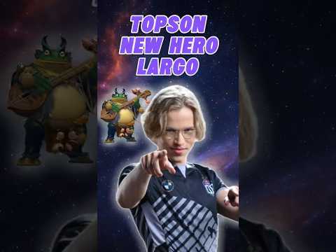 TOPSON NEW HERO LARGO 🐸🎸 #dota2 #shortvideo