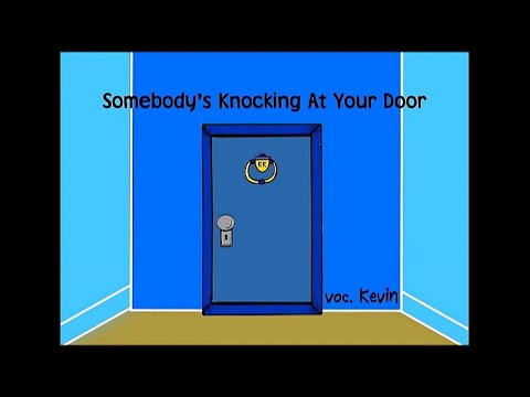Somebody's Knocking At Your Door - Kevin Susanto