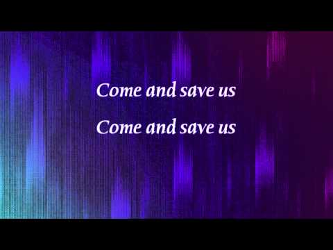 Jon Bauer - Come and Save Us - with lyrics