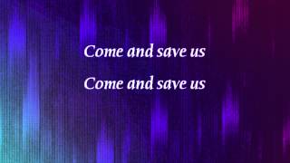 Jon Bauer - Come and Save Us - with lyrics