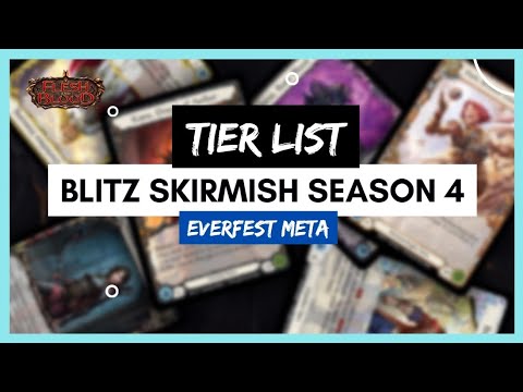 Everfest Skirmish Season Blitz Tier List - Flesh and Blood TCG
