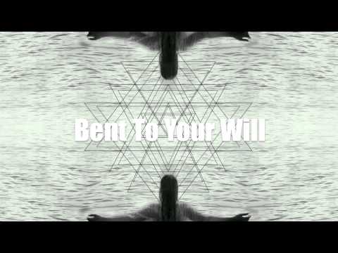 Celestial Flesh - Bent To Your Will