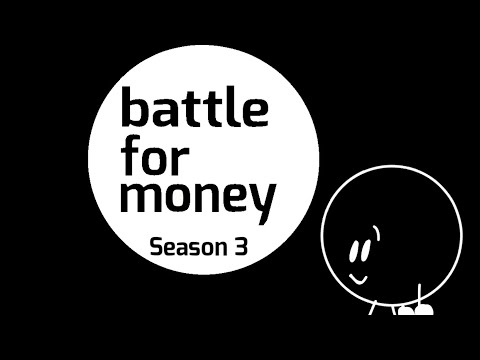 Battle for money season 3 [Intro]