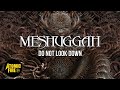 MESHUGGAH - Do Not Look Down (OFFICIAL LYRIC VIDEO)