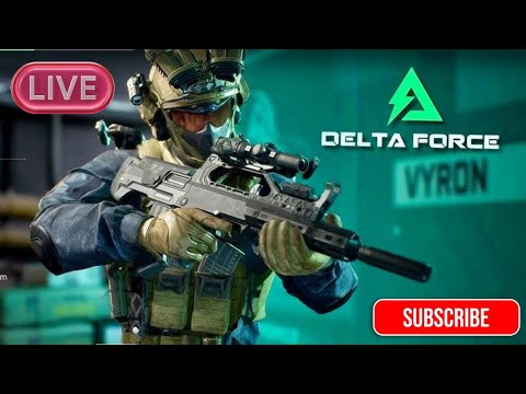 Live streaming🔴 Delta Force |  22-05-2025