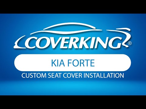 How to Install 2019-2023 Kia Forte Custom Seat Covers | COVERKING®