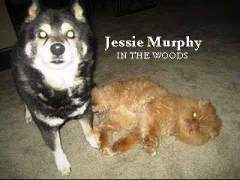 Jessie Murphy in the Woods - I'm Just Not Dead Enough
