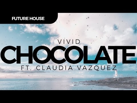 VIVID Ft. Claudia Vazquez - Chocolate