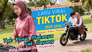 Download lagu Tak Kenal Makanya Tak Sayang (Sudah Di Sayang Kau Menghilang)'Lagu Viral Tiktok 2025-2026 mp3