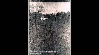 Ane Brun - If I had a ribbon bow