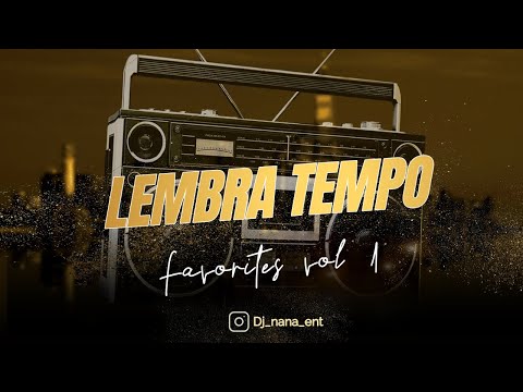 Lembra Tempo Favorites | Best Cape Verde Classics by DJ Nana
