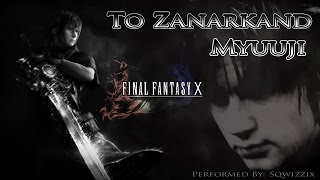 To Zanarkand (Final Fantasy X) - Myuuji Arrangement - Piano Cover
