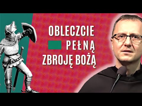 02.01 g.13:40 Obleczcie... zbroję Bożą o. Remigiusz Trocki OFMConv| 51.Oddaj się Maryi, NIEPOKALANÓW