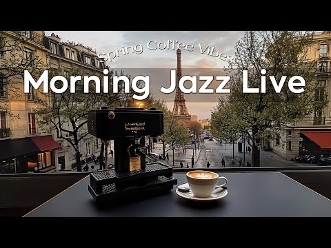 Morning Jazz Live ~ Spring Coffee Vibes on Avenue with Elegant Jazz for Relaxation 🍃☕