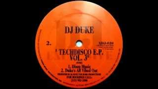 DJ Duke - "Dukes All Vibed Out"