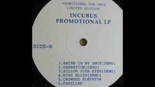 Incubus Pillow Your Eyes (Demo)