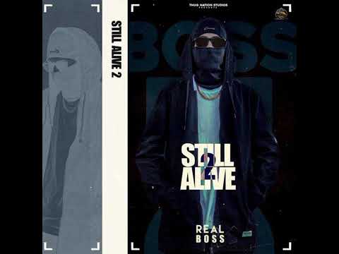 Still Alive 2 Song (Real Boss)