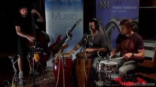 The Cat Empire live - 'The Sun' - Music Show, ABC Radio National