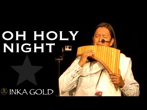 INKA GOLD - OH HOLY NIGHT🎄 🌟