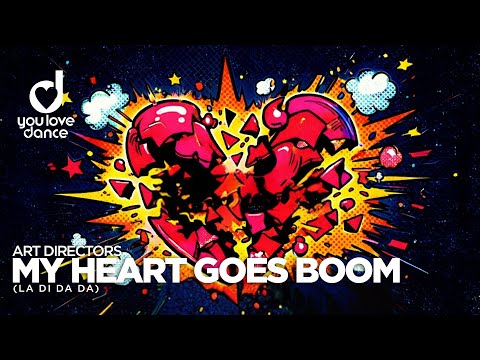 Art Directors – My Heart Goes Boom (La Di Da Da)