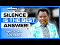 SILENCE Is The Best Answer For Your Enemies Prophet TB Joshua SERMON