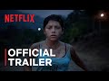 Prayers for the Stolen (Noche De Fuego) | Official Trailer | Netflix