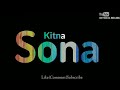 New Version Sona Kitna Sona Hai Status 15 Sec Whatsapp Status Tiktok Trending Song Romantic Status