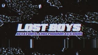 Aviators - Lost Boys (feat. Moonraccoon) (Synthrock)