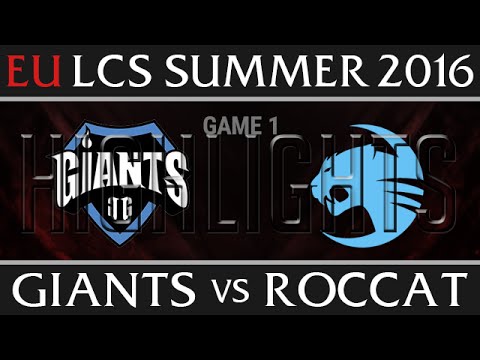 Giants vs Roccat Game 1 Highlights, EU LCS W9D2 Summer 2016 Season 6, GIA vs ROC G1