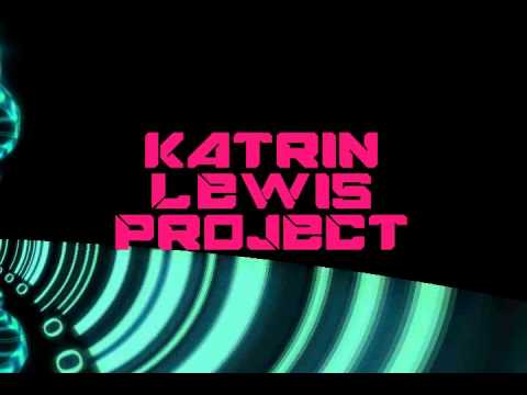 Katrin Lewis Project - Peace Love & XTC (HD) Official Records Mania