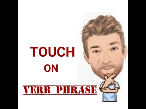 Touch on - Verb Phrase (609) Three Meanings - English Tutor Nick P