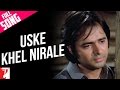 Uske Khel Nirale Lyrics