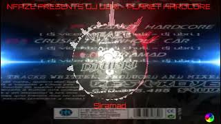 NFAZE PRESENTS DJ UBRI - PLANET HARDCORE - Siramad