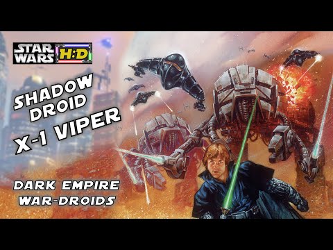 Behind the scenes/history X-1 Viper and Shadow Droid - Dark Empire | Star Wars Hyperspace Database